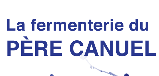 La fermenterie du père Canuel